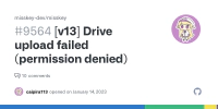 [v13] Drive upload failed (permission denied) · Issue #9564 · misskey-dev/misskey